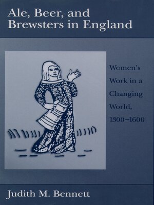 cover image of Ale, Beer, and Brewsters in England